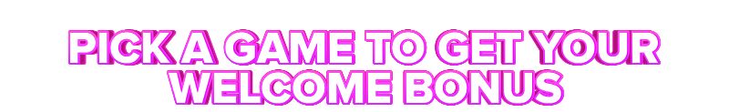 BetMonsta PICK A GAME TO GET YOUR WELCOME BONUS
